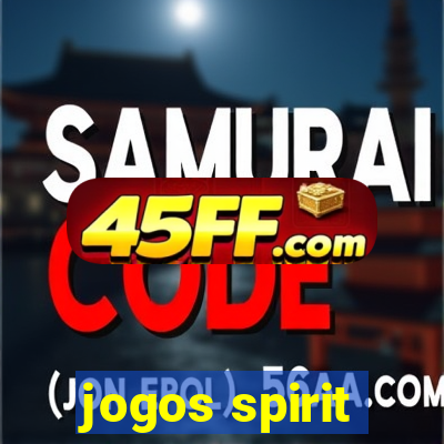 jogos spirit